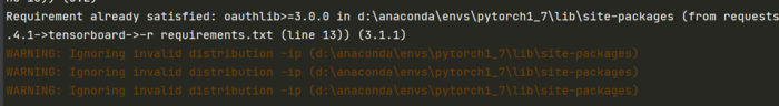 WARNING: Ignoring invalid distribution -ip (d:anacondaenvspytorch1_7libsite-packages)